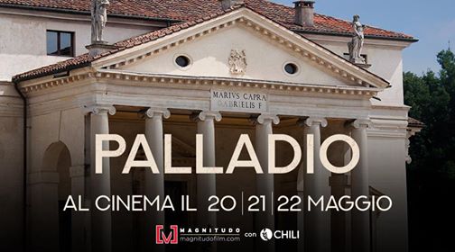 Il Palladio al cinema: ecco il&nbsp;trailer