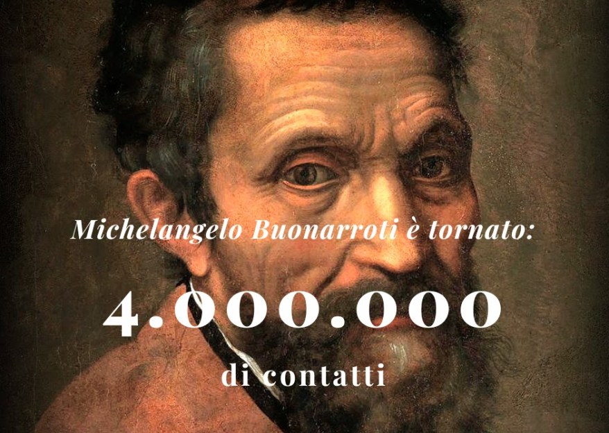 Michelangelo Buonarroti è tornato: raggiunti i 4milioni di&nbsp;contatti