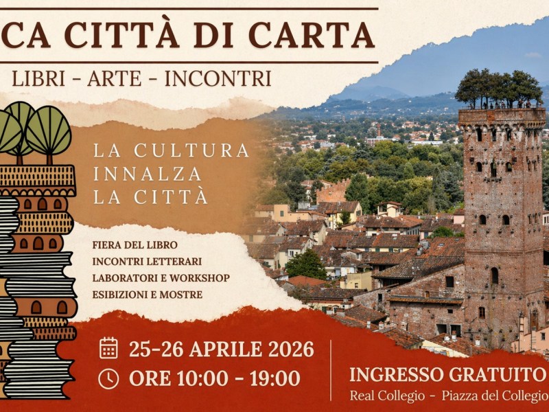 Lucca Città di Carta 2026: il 25 e 26 aprile tra libri, arte e&nbsp;creatività