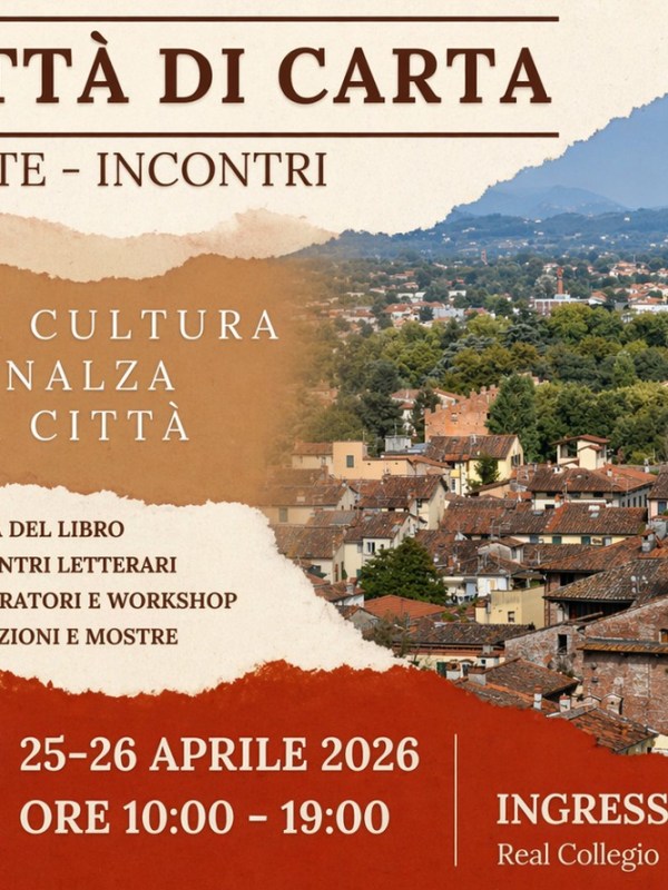 Lucca Città di Carta 2026: il 25 e 26 aprile tra libri, arte e&nbsp;creatività