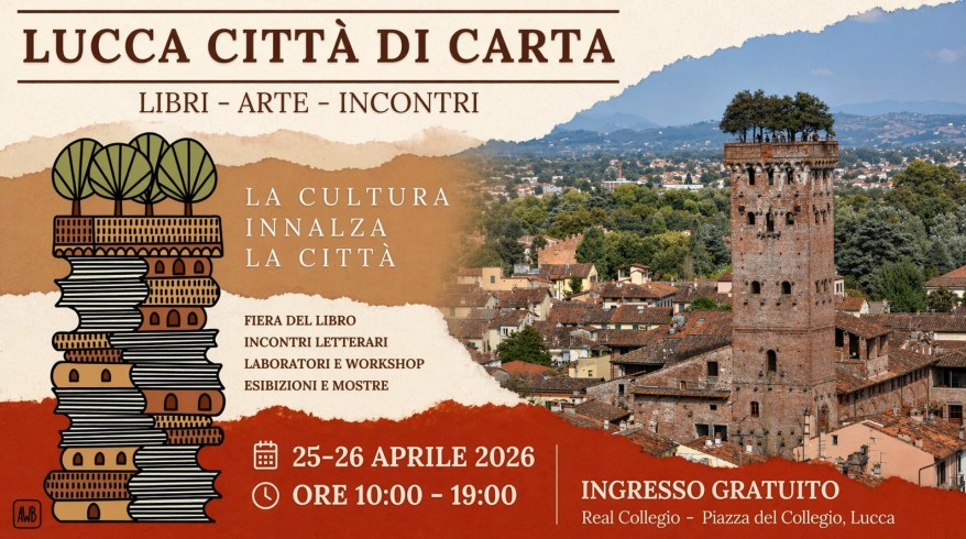Lucca Città di Carta 2026: il 25 e 26 aprile tra libri, arte e&nbsp;creatività