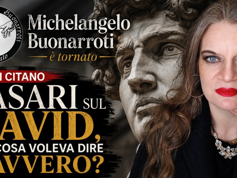 Podcast Episode: Tutti citano Vasari sul David, ma cosa voleva dire&nbsp;davvero?